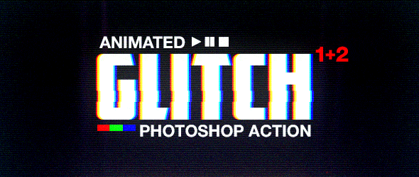 Animated Glitch 2 - Photoshop Action - 7